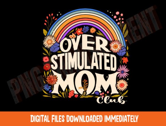 Embrace the Chaos: The Overstimulated Mom Club T-Shirt Design