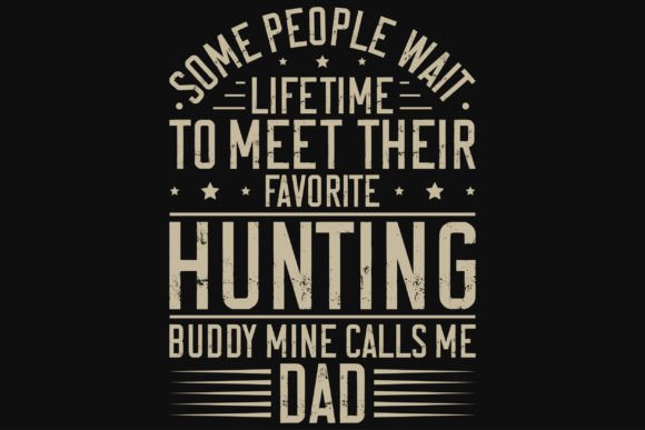 Hunting Dad Typography T-Shirt Design: A Premium Asset for Creators