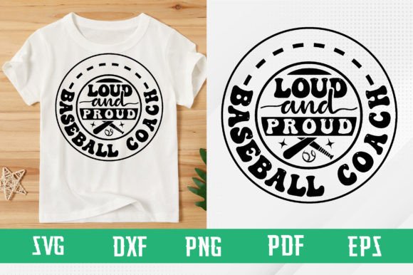 Loud and Proud Baseball Coach SVG: The Ultimate Design Asset