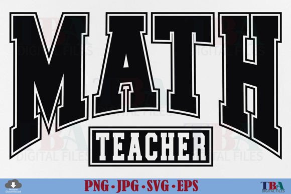 Math Teacher SVG & Varsity PNG: A Design Asset for Every Project